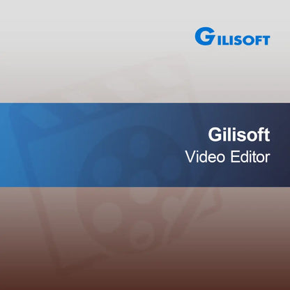 Gilisoft Video Editor