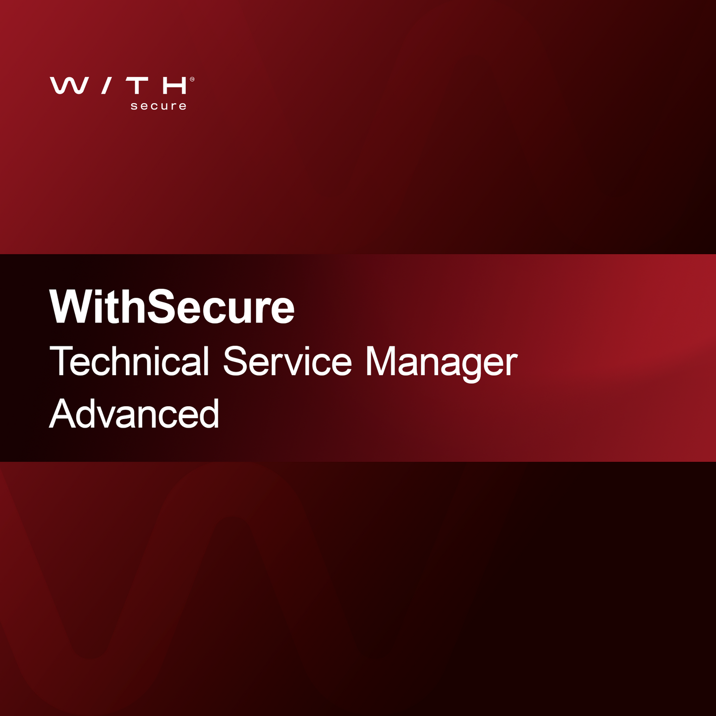 Мениджър технически услуги WithSecure Advanced